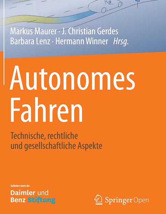 Open Access „Autonomes Fahren: Technische, rechtliche und gesellschaftliche Aspekte