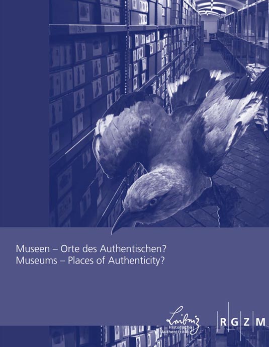 Museen – Orte des Authentischen?